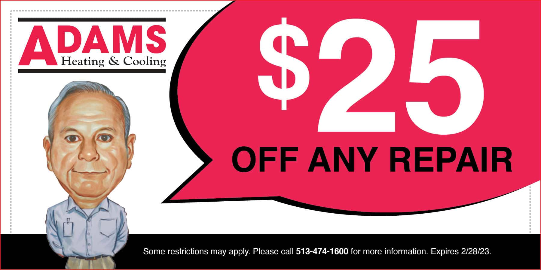  off Any Repair. Restrictions may apply, call for details. Expires 2/28/2023